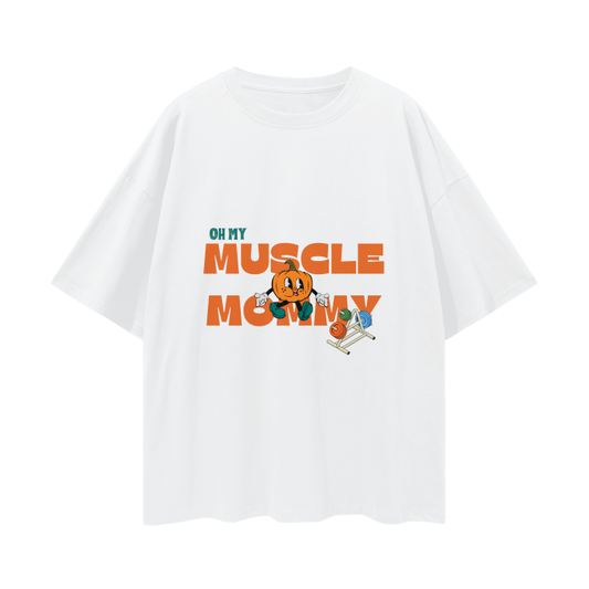 Oh My Muscle Mommy! Oversize T-Shirt