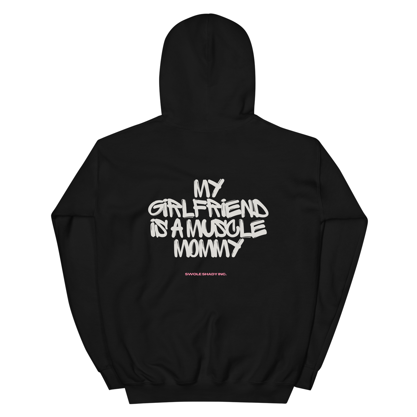 My Girlfriend is a Muscle Mommy Hoodie