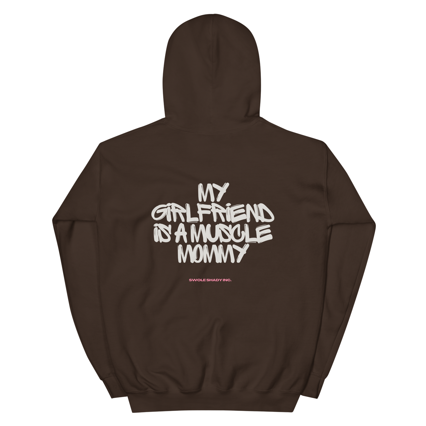 My Girlfriend is a Muscle Mommy Hoodie