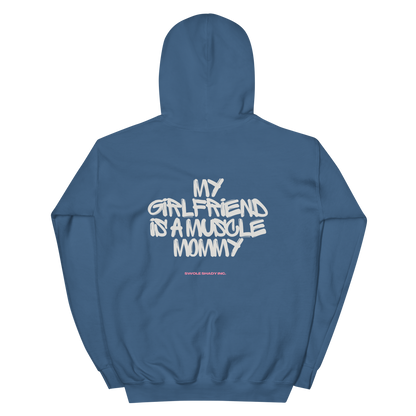 My Girlfriend is a Muscle Mommy Hoodie